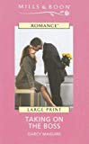 Book Taking on the Boss (Ulverscroft Large Print Series) free