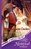 Book The Inconvenient Duchess (Historical Romance Large Print) free