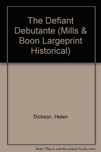 Book The Defiant Debutante (historical Romance Large Print) free