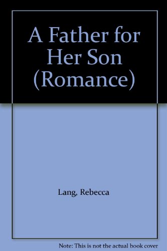 Book A Father for Her Son (Romance) free