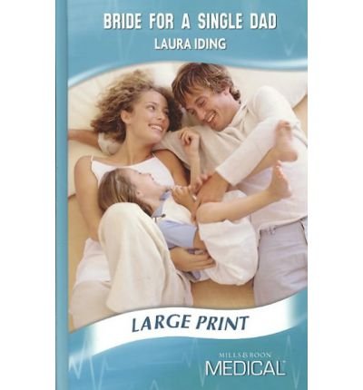 Book Bride for a Single Dad (Mills & Boon Medical) free