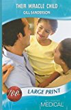 Book Their Miracle Child (Medical Romance Large Print) free