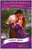 Book Tamed by the Barbarian (Mills & Boon Historical Romance) free