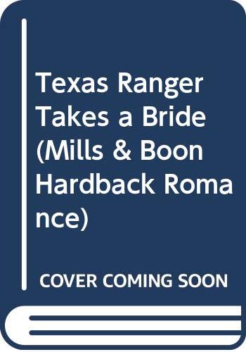 Book Texas Ranger Takes a Bride free