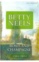 Book Roses And Champagne (Ulverscroft Large Print Series) free