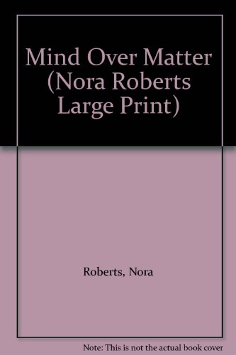 Book Mind over Matter (Nora Roberts Largeprint Series) free