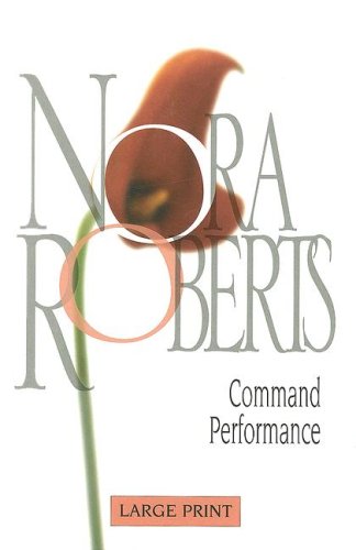 Book Command Performance (nora Roberts Large Print) free