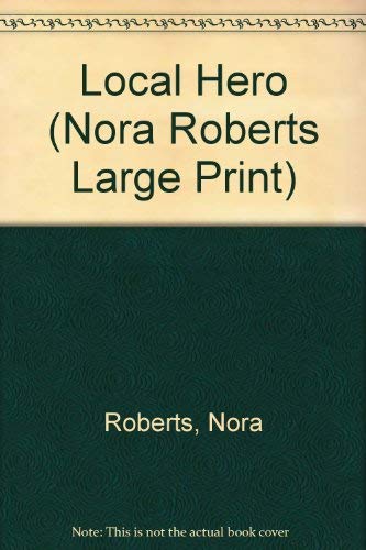 Book Local Hero (Nora Roberts Large Print) free