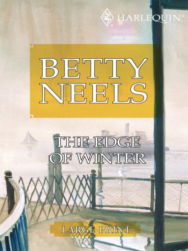 Book The Edge Of Winter (betty Neels Largeprint) free