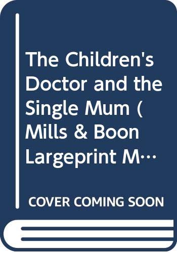 Book Children's Doctor and the Single Mum free