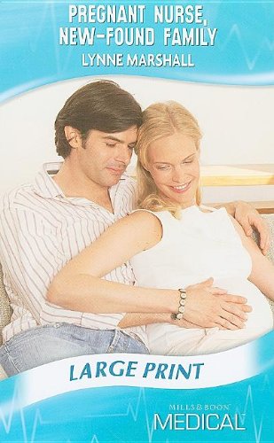 Book Pregnant Nurse, New-Found Family (Mills & Boon Medical Romance) free