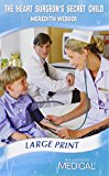 Book The Heart Surgeon's Secret Child (Mills & Boon Largeprint Medical) free