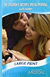 Book The Children's Doctor's Special Proposal (Mills & Boon Largeprint Medical) free