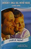 Book Emergency: Single Dad, Mother Needed (Mills & Boon Historical Romance) free