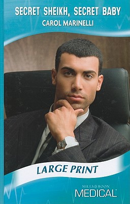 Book Secret Sheikh, Secret Baby (Mills & Boon Medical Romance) free