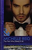 Book The Man Who Risked it All (Mills & Boon Hardback Romance) free