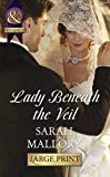 Book Lady Beneath The Veil (Mills & Boon Historical Romance) free