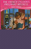 Book The French Tycoon's Pregnant Mistress free
