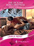 Book The Sicilian Boss's Mistress (mills & Boon Largeprint Romance) free
