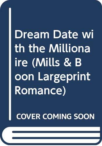 Book Dream Date with the Millionaire (Mills & Boon Largeprint Romance) free