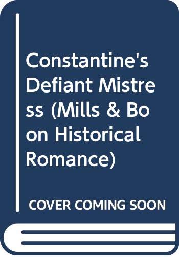 Book Constantine's Defiant Mistress (Mills & Boon Historical Romance) free