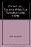 Book The Wicked Lord Rasenby (historical Romance Large Print) free