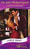 Book The Rake's Wicked Proposal (Mills & Boon Largeprint Historical) free