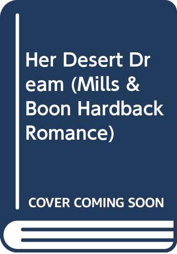 Book Her Desert Dream (Mills & Boon Hardback Romance) free