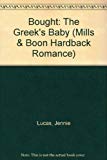 Book Bought: The Greek's Baby (Mills & Boon Hardback Romance) free Book Bought: The Greek's Baby (Mills & Boon Hardback Romance) free
