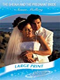Book Sheikh & The Pregnant Bride (Special Edition Large Print) free