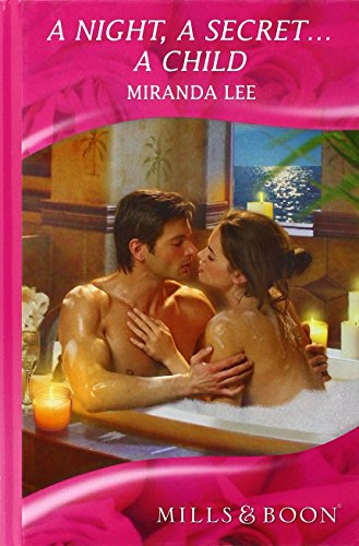 Book A Night, A Secret...A Child (Mills & Boon Hardback Romance) free