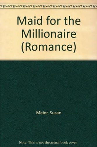Book Maid for the Millionaire (Mills & Boon Hardback Romance) free