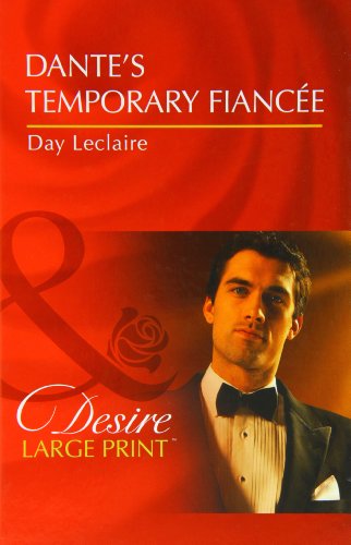 Book Dante's Temporary Fiancee (Mills & Boon Largeprint Desire) free