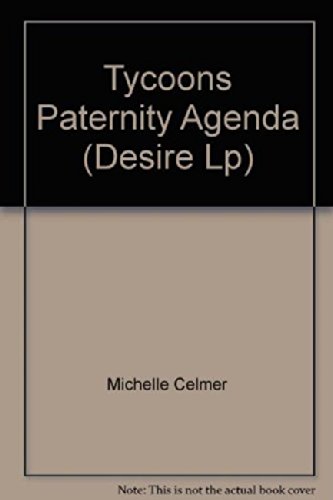 Book The Tycoon's Paternity Agenda (Mills & Boon Largeprint Desire) free