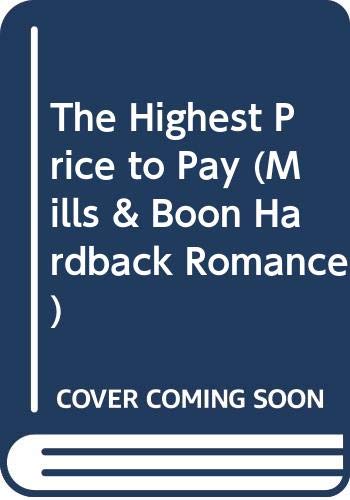 Book The Highest Price to Pay (Mills & Boon Hardback Romance) free
