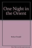 Book One Night in the Orient (Mills & Boon Hardback Romance) free