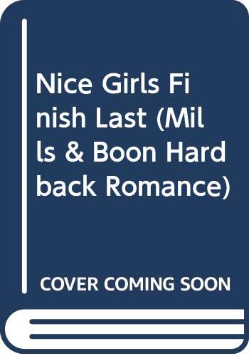 Book Nice Girls Finish Last (Mills & Boon Hardback Romance) free Book Nice Girls Finish Last (Mills & Boon Hardback Romance) free