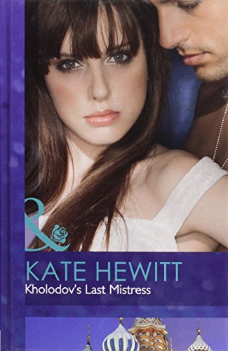 Book Kholodov's Last Mistress (Mills & Boon Hardback Romance) free