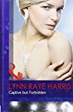 Book Captive But Not Forbidden (Mills & Boon Hardback Romance) free