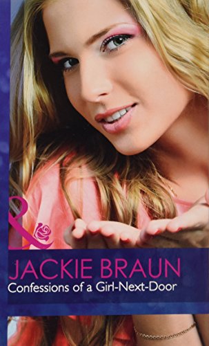 Book Confessions Of A Girl-next-door (mills & Boon Hardback Romance) free