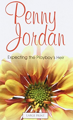 Book Expecting the Playboy's Heir (Mills & Boon Largeprint Penny Jordan) free