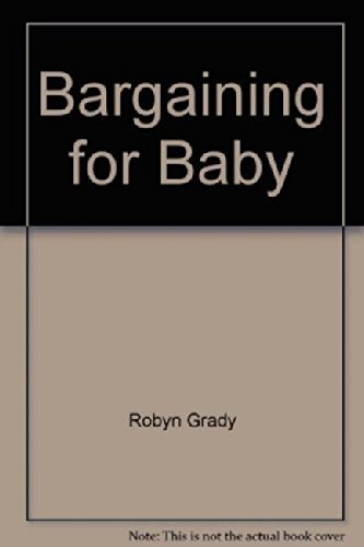 Book Bargaining For Baby free