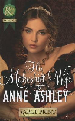 Book His Makeshift Wife (Mills & Boon Historical Romance) free