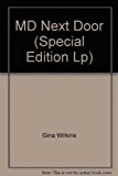Book The M.D. Next Door (Mills & Boon Largeprint Special Edition) free
