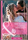 Book How to Lasso a Cowboy free
