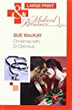 Book Christmas With Dr Delicious (Mills & Boon Largeprint Medical) free