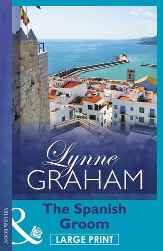 Book The Spanish Groom (Mills & Boon Largeprint Special Releases) free