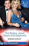 Book The Ryders: Jared, Royce And Stephanie: Seduction and the CEO / in Bed with the Wrangler / His Convenient Virgin Bride (Montana Millionaires: The Ryders) free