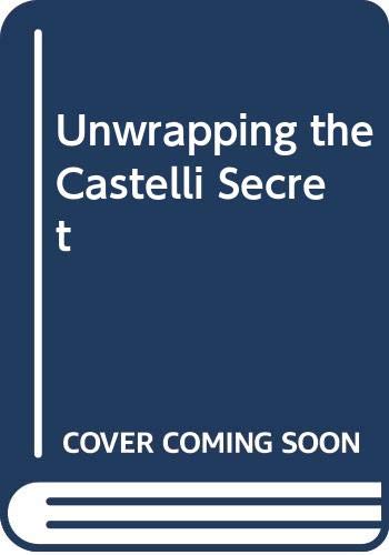 Book Unwrapping The Castelli Secret free