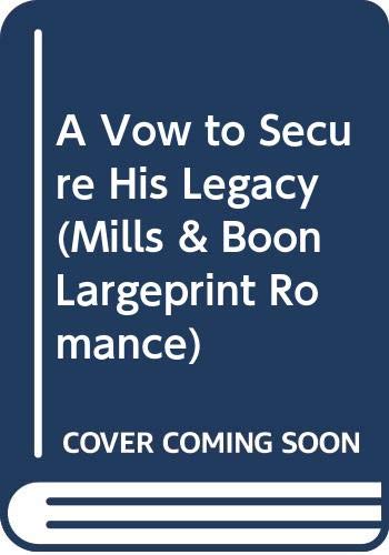 Book A Vow To Secure His Legacy free
